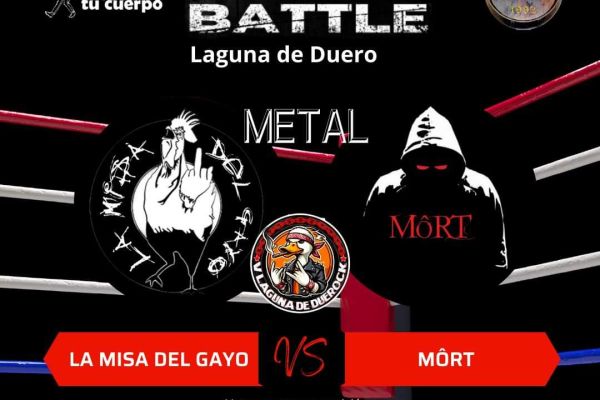 La Misa del Gayo VS Môrt viernes 19 de abril Rock Battle Laguna de Duero